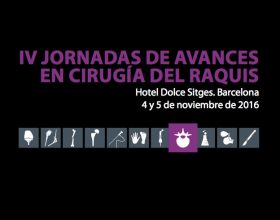 IV Jornadas De  Avances en Cirugía del Raquis